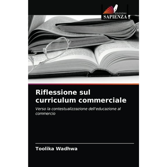 Riflessione sul curriculum commerciale (Paperback)