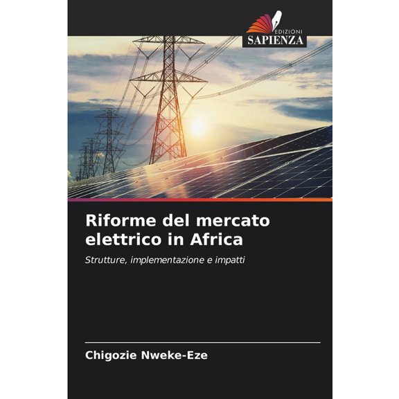 Riforme del mercato elettrico in Africa, (Paperback)