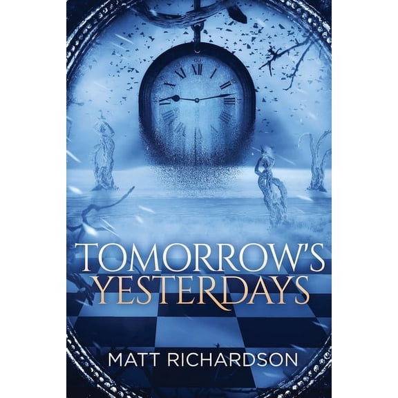 Rift Runner Tomorrow's Yesterdays, Book 1, (Paperback)