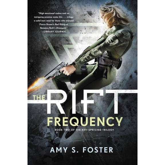 Rift Uprising Trilogy The Rift Frequency, Book 2, (Hardcover)