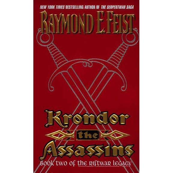 Riftwar Legacy Krondor: The Assassins: Book Two of the Riftwar Legacy, Book 2, (Paperback)