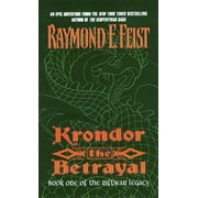 Riftwar Legacy Krondor the Betrayal Book One of the Riftwar Legacy, Book 1, Paperback