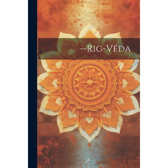 --Rig-Vda (Paperback)