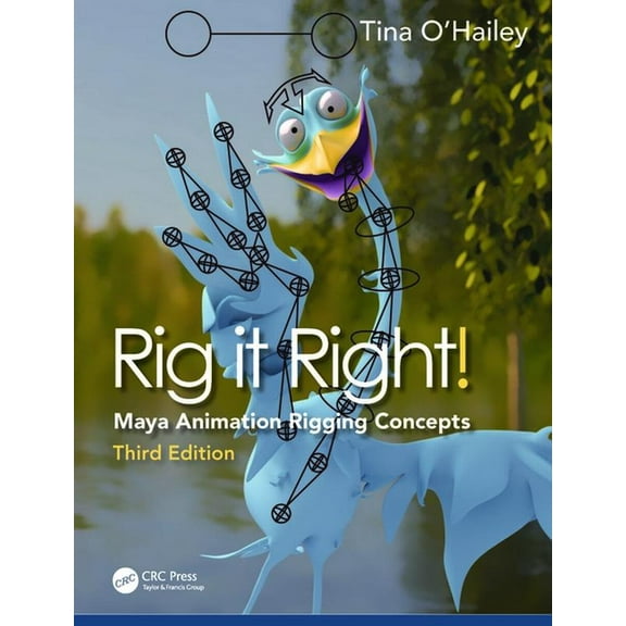 Rig It Right!: Maya Animation Rigging Concepts, (Paperback)