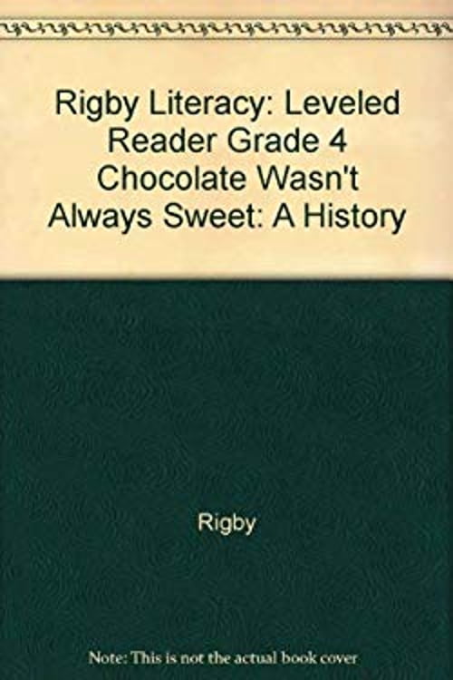 Pre-Owned Rigby Literacy: Leveled Reader Grade 4 Chocolate Wasn't ...