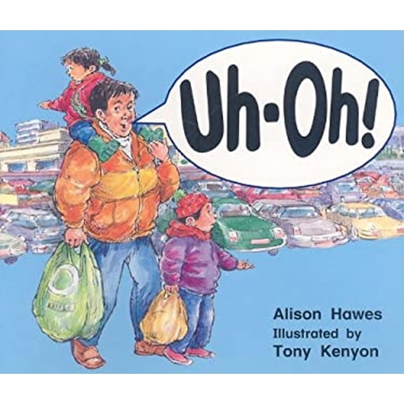 Pre-Owned Rigby Literacy: Student Reader Grade 1 (Level 5) Uh-Oh! (Paperback) 0763566187 9780763566180