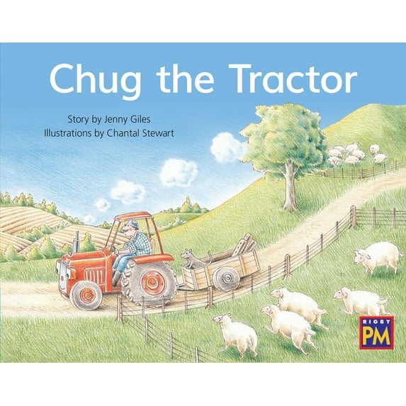 Rigby PM Chug the Tractor: Leveled Reader Blue Fiction Level 10 Grade 1, (Paperback)