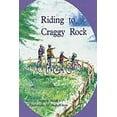 thumbnail image 1 of Pre-Owned Riding to Craggy Rock: Individual Student Edition Turquoise (Levels 17-18) (Paperback) 0763519979 9780763519971, 1 of 1