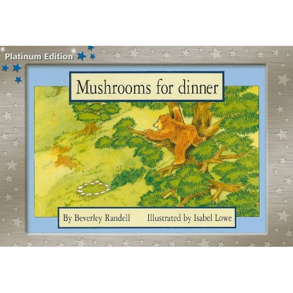 Pre-Owned Rigby PM Platinum Collection: Individual Student Edition Blue (Levels 9-11) Mushrooms for Dinner (Paperback) 1418900915 9781418900915