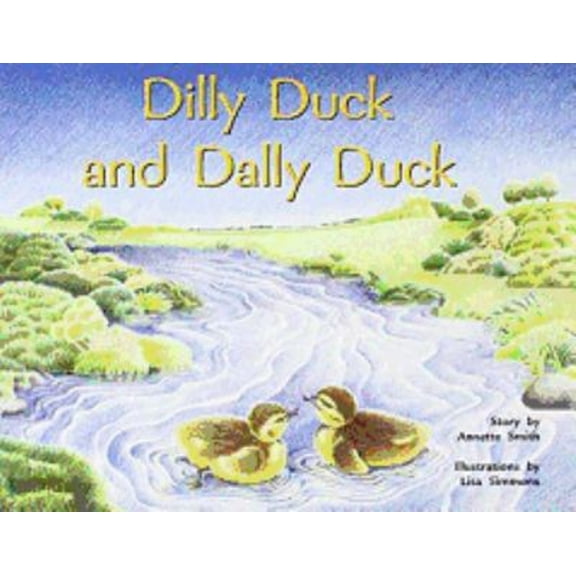 Pre-Owned Dilly Duck and Dally Duck: Individual Student Edition Yellow (Levels 6-8) (Paperback) 0763560189 9780763560188
