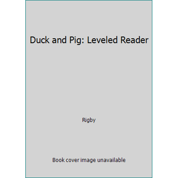 Pre-Owned Duck and Pig: Leveled Reader (Paperback) 0757821162 9780757821165