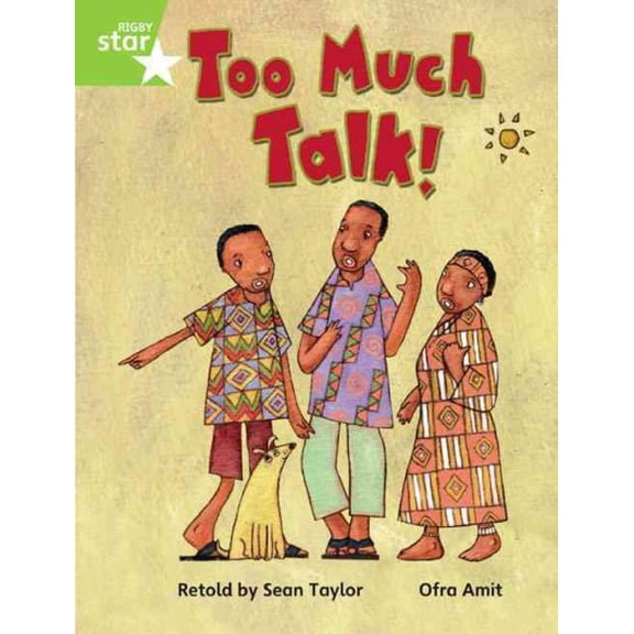 Rigby Star Guided Phonic Opportunity Readers Green: Too Much Talk Pupil Bk (Single)