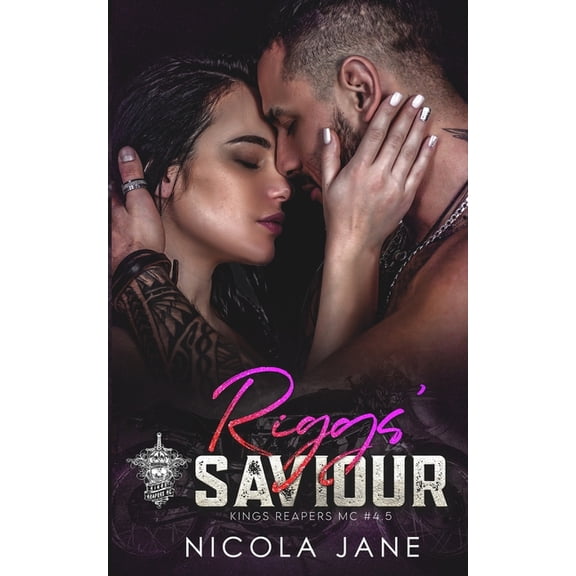 Riggs' Saviour (kings Reapers Mc)