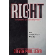 Right A Portrait of Controversy, Paperback