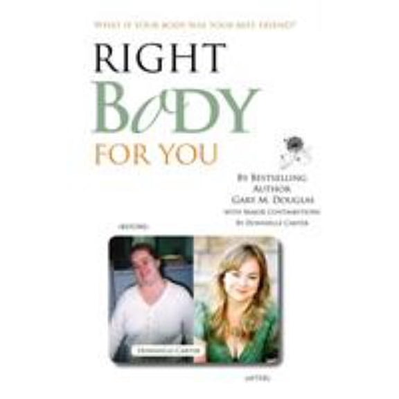 Pre-Owned Right Body for You (Paperback) 1939261198 9781939261199