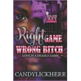thumbnail image 1 of Right Game Wrong Bitch : Love is a Deadly Game (Paperback), 1 of 1