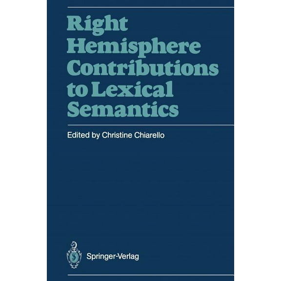 Right Hemisphere Contributions to Lexical Semantics, (Paperback)