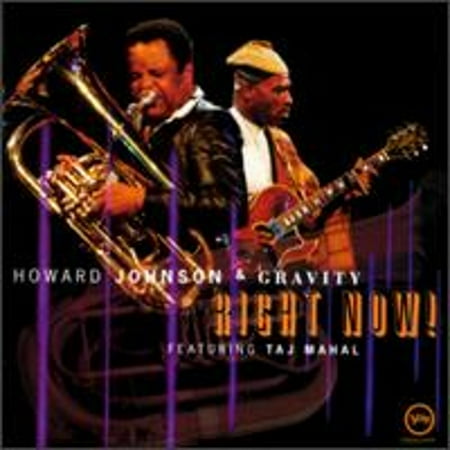 Right Now (CD) by Howard Johnson & Gravity