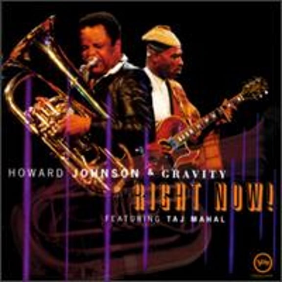 Right Now (CD) by Howard Johnson & Gravity