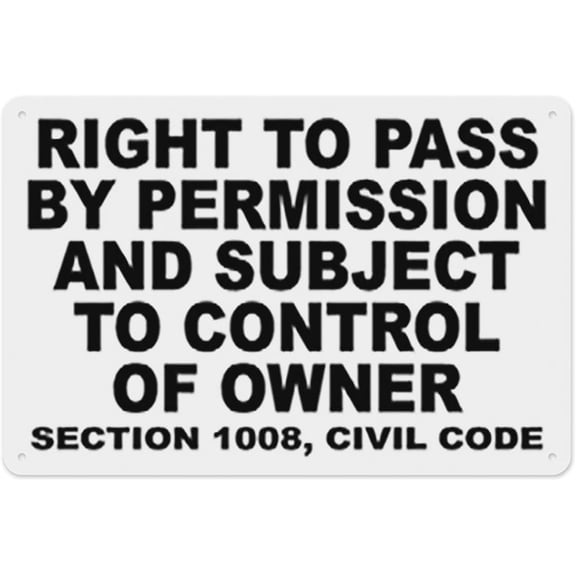 Right to Pass by Permission Subject Control of Owner Sign 8"x12" - Aluminum Tin Warning for Home Outdoor Garden, High-Visibility Legal Decor for Property