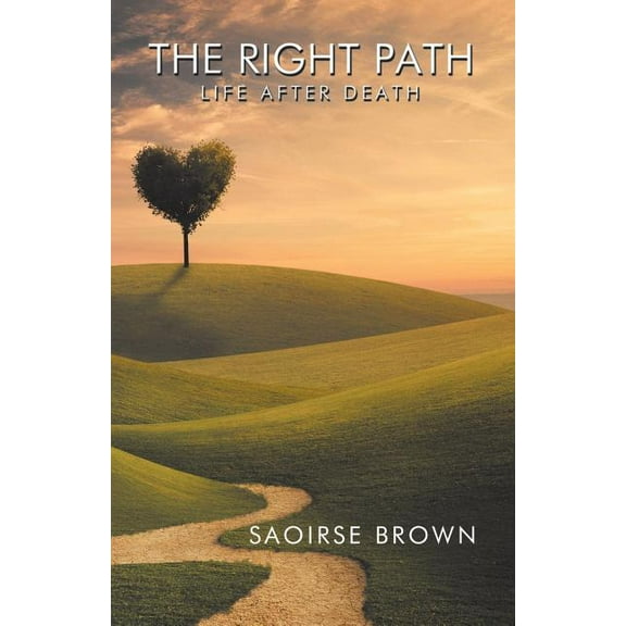 The Right Path: Life After Death, (Paperback)