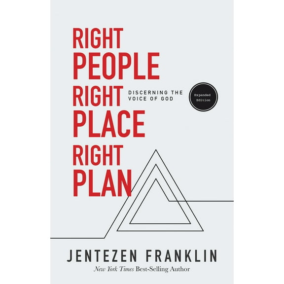 Right People, Right Place, Right Plan: Discerning the Voice of God, (Paperback)