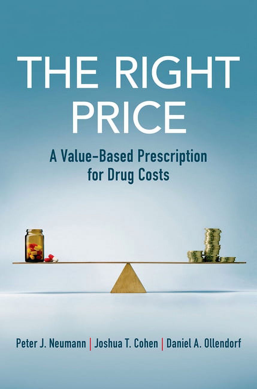 Prescriptive Pricing Right Price : A Value-Based Prescription for Drug Costs - Walmart.com