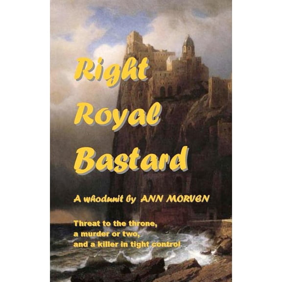 Right Royal Bastard : Chills and Chuckles