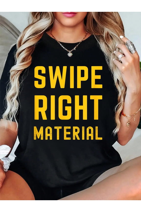 Right Swipe Material Online Dating Funny App Memes T-Shirt