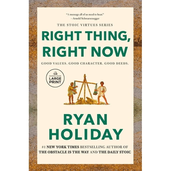 Right Thing, Right Now: Good Values. Good Character. Good Deeds., (Paperback)