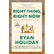 Right Thing, Right Now Good Values. Good Character. Good Deeds., Paperback