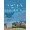 thumbnail image 1 of The Right Thing to Do (Paperback), 1 of 1