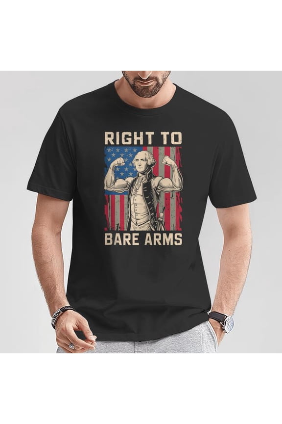 Right To Bear Arms Patriotic USA T-Shirt Founding Father July 4 Independence Day Men's Graphic Tee
