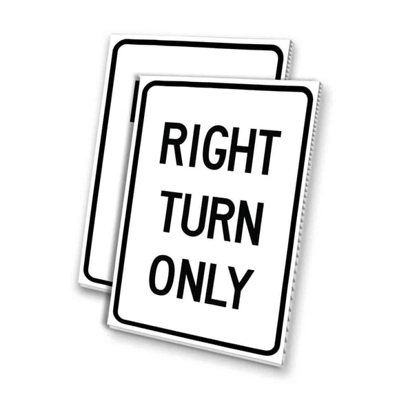 Right Turn Only (24" X 36") 4mm Corrugated Plastic Panel, Graphics Applied To 1 Side (Pk of 2)