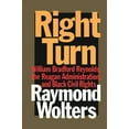 thumbnail image 1 of Right Turn: William Bradford Reynolds, the Reagan Administration, and Black Civil Rights, (Paperback), 1 of 1