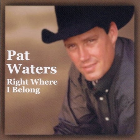 Right Where I Belong Pat Waters (CD)