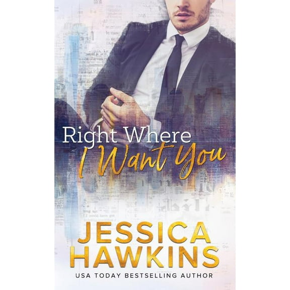 Right Where I Want You, (Paperback)