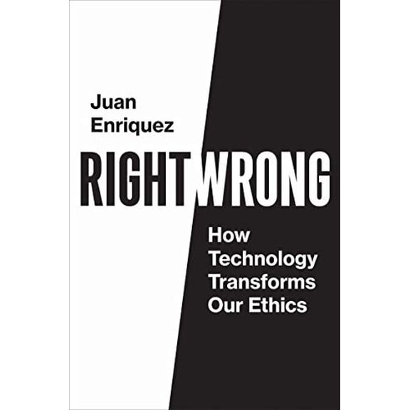 Pre-Owned Right/Wrong: How Technology Transforms Our Ethics (Hardcover) 0262044420 9780262044424