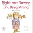 thumbnail image 1 of Pre-Owned Right and Wrong and Being Strong: A Kid's Guide, (Paperback), 1 of 1