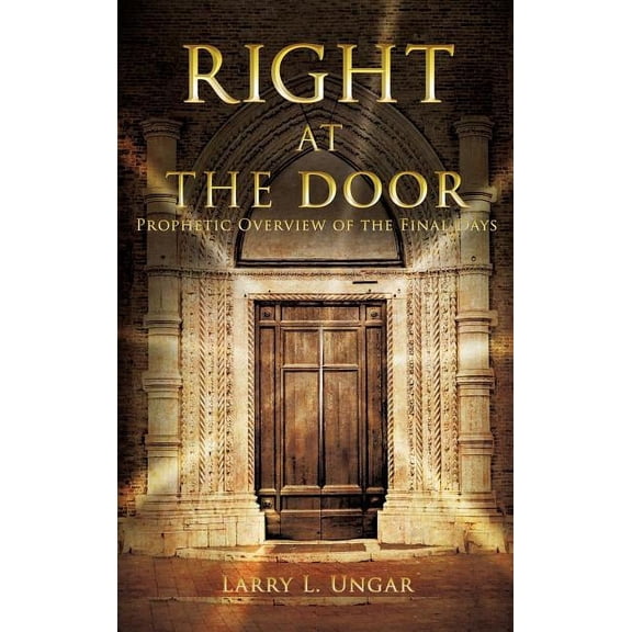 Right at the Door, (Hardcover)