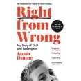 thumbnail image 1 of Right from Wrong: My Story of Guilt and Redemption, (Paperback), 1 of 1