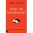 thumbnail image 1 of Pre-Owned Right or Reconciled?: Gods Heart for Reconciliation Paperback Joseph Garlington, 1 of 1