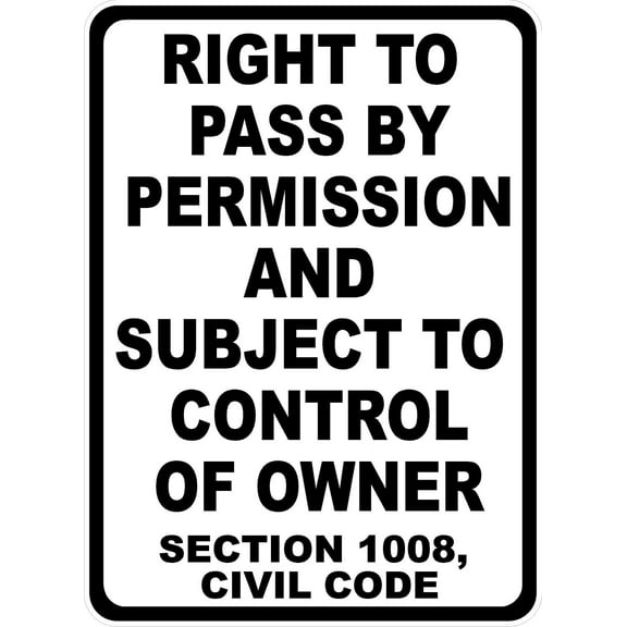 Right to Pass by Permission Subject Control of Owner Code 1008 Sign Vertical Format