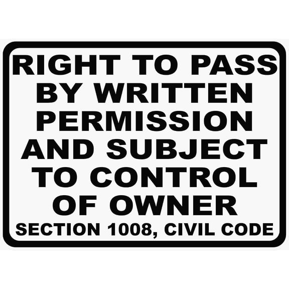 Right to Pass by Written Permission Sign – 8x12 Inch RustFree Aluminum,Reflective & Weatherproof,Access Control Sign for Private Property & Business