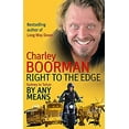 thumbnail image 1 of Pre-Owned Right to the Edge: By Any Means: The Road to the End of the Earth (Paperback) 0751543454 9780751543452, 1 of 1