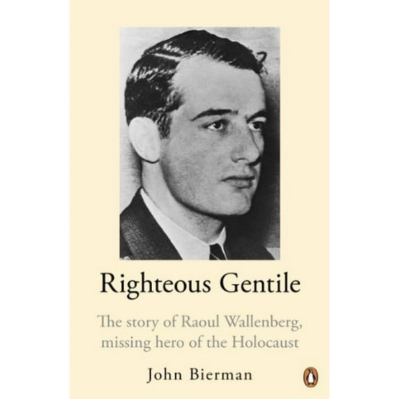 Pre-Owned Righteous Gentile: The Story of Raoul Wallenberg, Missing Hero of the Holocaust Paperback