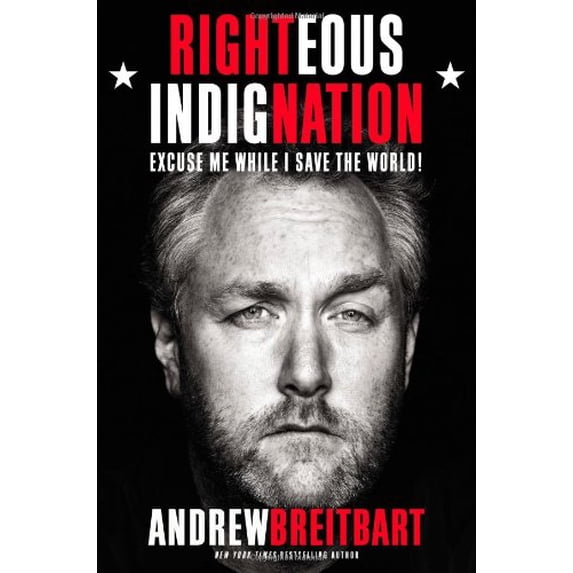 Pre-Owned Righteous Indignation: Excuse Me While I Save the World! (Hardcover) 0446572829 9780446572828