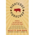 thumbnail image 1 of Righteous Porkchop: Finding a Life and Good Food Beyond Factory Farms, (Paperback), 1 of 1