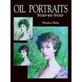 thumbnail image 1 of Pre-Owned Oil Portraits Step by Step (Paperback) 0486402797 9780486402796, 1 of 1