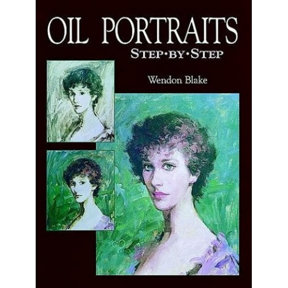 Pre-Owned Oil Portraits Step by Step (Paperback) 0486402797 9780486402796